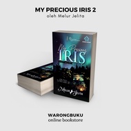 Anggun Melor - My Precious Iris 2 (Melur Jelita) | My precious iris novel 2 melur jelita | MALAY nov