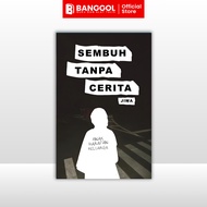 Sembuh Tanpa Cerita - Jiwa (Nukilan Biruni)