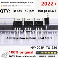 Aoweziic 2022+ 100% New Imported Original HY4008P  HY4008NA2P  HY4008  TO-220 FET 80V 200A