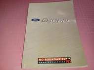 汽車使用手冊《福特 FORD ESCAPE 使用手冊》福特六和汽車 2002/JULY【CS超聖文化讚】