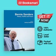 Bernie Sanders - History, Politics and Future | Anderson, Jeremy | Paperback | English Edition  | 97