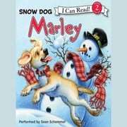 Marley: Snow Dog Marley John Grogan