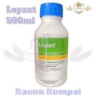 Loyant /DOW Agroscience Racun Rumput Padi 500ml