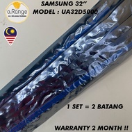 UA32D5000 SAMSUNG 32" LED TV BACKLIGHT (LAMPU TV)  SAMSUNG 32 INCH LED TV BACKLIGHT  UA32D5000