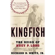 [100% Original Books] - Kingfish : The Reign of Huey P. Long by Richard D White (US edition, paperba
