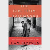 The Girl from Kathmandu: Twelve Dead Men and a Woman’s Quest for Justice