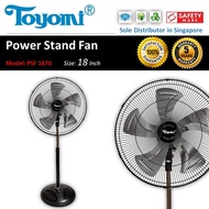 TOYOMI 18 INCH Power Stand Fan [PSF 1870] -1 Year Warranty