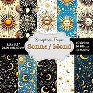 Scrapbook Papier Kollektion "Sonne / Mond" - 40 Seiten voller himmlischer Inspiration: Verleihen Sie Ihren Scrapbooking-Projekten einen himmlischen ... im Sonne-Mond-Design! (German Edition)