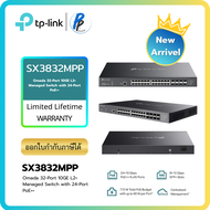 TP-Link SX3832MPP Omada Switch 10G ทั้งระบบ (32 Port) พร้อม PoE++ (770W) รองรับ WiFi 7