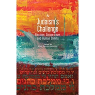 Judaism’s Challenge - Election, Divine Love, and Human Enmity by Alon Goshen-Gottstein (US edition, 