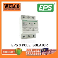 EPS 3 POLE 40A / 63A / 100A ISOLATOR/ON OFF DISCONNECTOR SIRIM