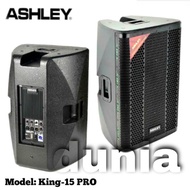 Speaker Aktif Ashley King 15 Pro Original 15 inch Ashley King-15PRO