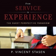 From Service to Experience ― The Guest Perspective Paradigm