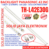 BACKLIGHT TV LED PANASONIC 42 INC TH-L42E30G THL42E30G TH L42E30G 42E30G L42E30 LAMPU BL SMD STRIPS 