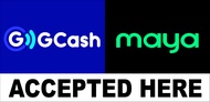 SIGN 2 IN 1 GCASH AND MAYA ACCEPTED HERE SIGNAGE PVC TYPE WATERPROOF AND NON-FADING