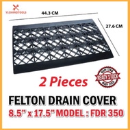 8.5'' X 17.5'' X 2 PIECE '' FELTON '' DRAIN COVER/PENUTUP LONGKANG-FDR350