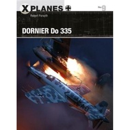 [100% Original Books] - Dornier Do 335 by Robert Forsyth (UK edition, paperback)