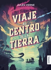 Viaje al centro de la Tierra Jules Verne