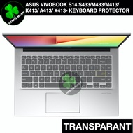 Asus Vivobook S14 S433/M433/M413/ K413/ A413/ X413- KEYBOARD PROTECTOR - Transparent