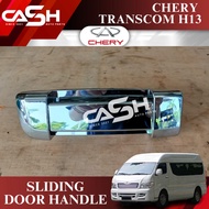 CHERY TRANSCOM H13 SLIDING DOOR HANDLE CHERY TRANSCOM OUTER SLIDING HANDLE