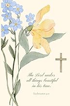 Christian Journal for Women | “The Lord Makes All Things Beautiful in His Time” Ecclesiastes 3:11: P