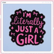 Feminism Quotes Enamel Pin Funny I'm Just A Girl Pins Women's Brooches Badge on Backpack Clothing Ac