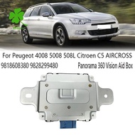 9811750080 Panorama 360 Vision Aid Box Accessories Parts 9818608380 for Peugeot 4008 5008 508L Citroen C5 AIRCROSS 9828299480 1619852480