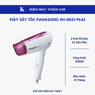 Máy sấy tóc Panasonic EH-ND21-P645 1200W 2 chê độ sấy có sấy mát - Bảo Hành 12 Tháng Toàn Quốc
