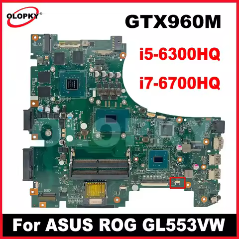 GL553VW REV2.0 motherboard with i5-6300HQ i7-6700HQ CPU GTX960M GPU for ASUS ROG GL553VW FX53V ZX53V