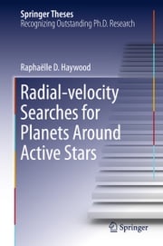 Radial-velocity Searches for Planets Around Active Stars Raphaëlle D. Haywood