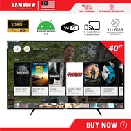▼SAMView Smart Digital LED TV With Android OS V11 FHD 1080P MYTV DVB-T2 Ready (40 inch)※