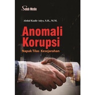 Corruption Anomalies Book; Historical Anomalies Trail - Graha Science