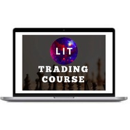 LIT Trading Mastery (ReimFx) Full Course