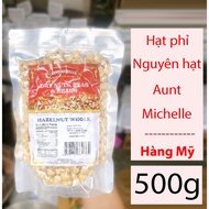 Aunt MICHELLE WHOLE NUTS 500G - DRY NUTS, PEANUTS & BEAN HAZELNUT WHOLE AUNT MICHELLE