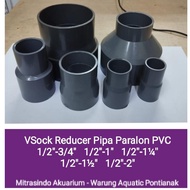VSock Reducer Pipa Paralon PVC 1/2" - Ke XX Lihat Di Varian