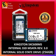 KINGSTON KC600 MSATA SSD 256GB / 512GB INTERNAL SSD MSATA REV. 3.0 INTERNAL SOLID STATE DRIVE- (SKC600MS/256G / SKC600MS/512G)