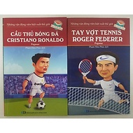 Combo Những Vận Động Viên Kiệt Xuất Thế Giới: Cầu Thủ Bóng Đá Cristiano Ronaldo + Tay Vợt Tennis Roger Federer