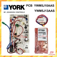 [ORIGINAL PART] INDOOR PC BOARD YORK JOHNSON CONTROLS 1.0HP-1.5HP (INVERTER) YWM5J10AAS YWM5J13AAS P