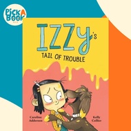 [100% Original Books] - Izzy's Tail Of Trouble by Caroline Adderson Kelly Collier (US edition, hardc