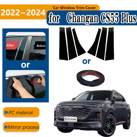 Car Window Trim Cover for Changan CS55 Plus 2024 Accessories 2022 2023 II MK2 Column Pillar Posts Do