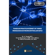 Internet of Things Practical Guide to Using Microcontroller ESP32