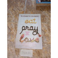 Eat Pray Love Book Eat Love Prayer by Elizabeth