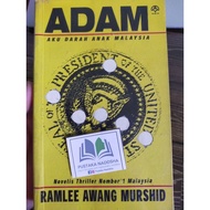 Preloved Novel (Ramlee Awang Student); ADAM: I Blood Of Malaysia Children by Ramlee Student Awang