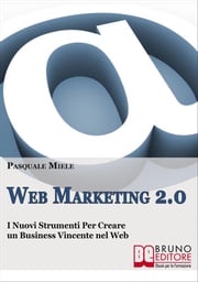 Web Marketing 2.0 Pasquale Miele
