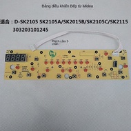 Mạch điều khiển bếp từ Midea SK2105 A B C/SK2115