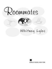 Roommates Whitney Lyles