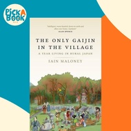 [100% Original Books] - The Only Gaijin in the Village by Iain Maloney (US edition, paperback)