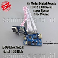 Kit Modul Digital Effect Reverb 99 Efek Vocal Nyess Program 99 Dsp Versi Terbaru 2024 Original Karao