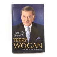 Mustn't Grumble The Autobiography Book (Hardcover)