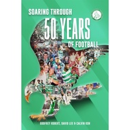 Geylang International FC GIFC Soaring Through 50 Years Of Football Book